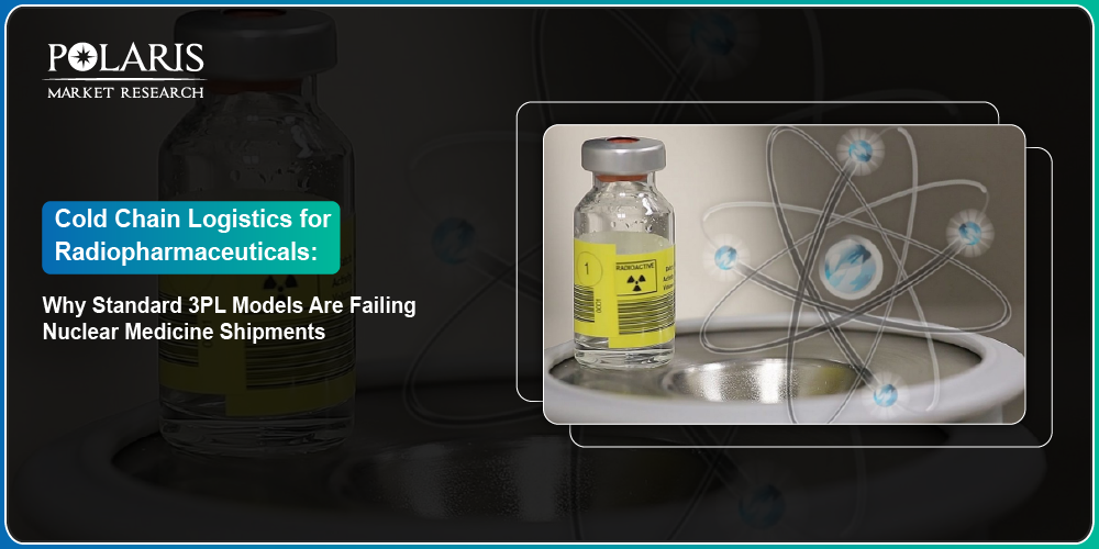 Cold Chain Logistics for Radiopharmaceuticals: Why Standard 3PL Models Are Failing Nuclear Medicine Shipments